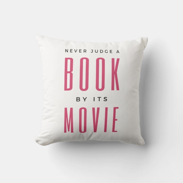 Cojín Decorativo Nunca juzgues un libro por su película (Anverso)