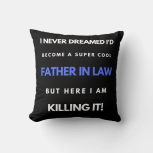 Cojín Decorativo Nunca soñé que me convertiría en un súper padre de