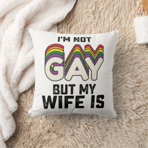 Cojín Decorativo Orgullo LGBT No soy gay, pero mi esposa es