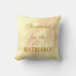 Cojín Decorativo Oro reservado para la madre matriarca