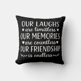 Cojín Decorativo Our Laughs Are Limitless Friendship Quote 