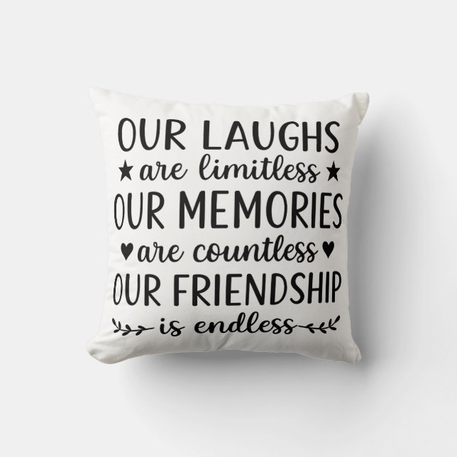 Cojín Decorativo Our Laughs Are Limitless Friendship Quote  (Anverso)