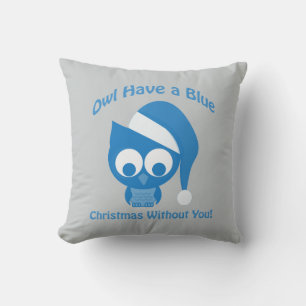 Cojín Decorativo Owl tiene Navidades azules sin ti