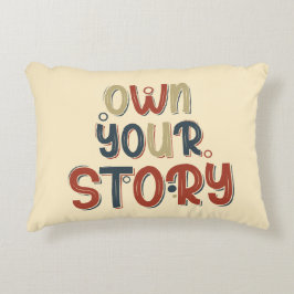 Cojín Decorativo Own Your Story – Inspirational Typography Design