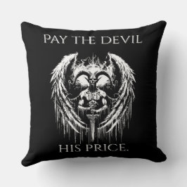 Cojín Decorativo Paga al Diablo su Precio
