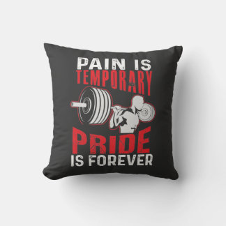 Cojín Decorativo Pain Is Temporary Pride Is Forever Throw Pillow