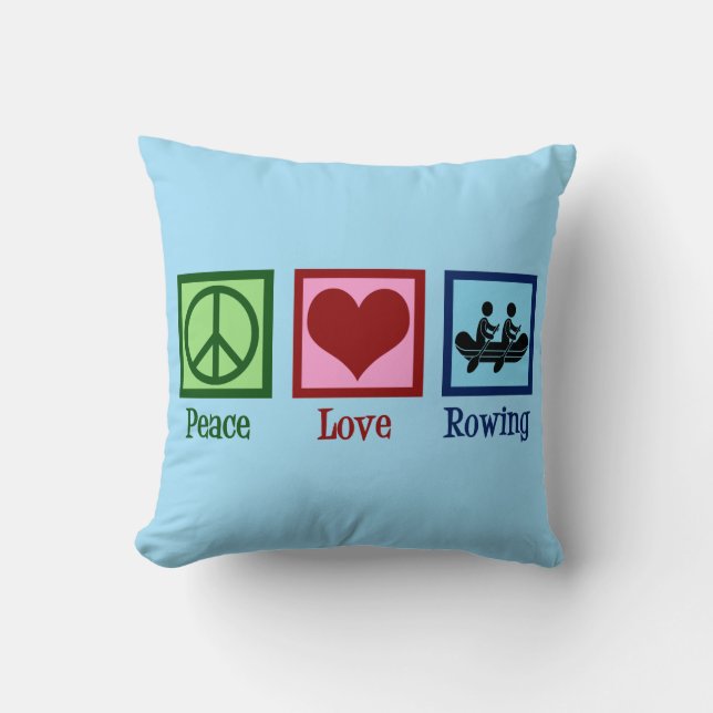 Cojín Decorativo Peace Love Rowing - Equipo Cute Crew (Anverso)