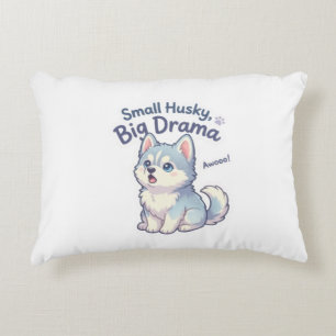 Cojín Decorativo Pequeño Husky Gran Drama Cachorro Divertido
