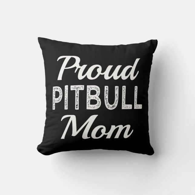 Cojín Decorativo Perro divertido de la mamá orgullosa de Pitbull (Anverso)