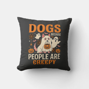 Cojín Decorativo Perros Porque La Gente Es Espeluznante Fantasma De