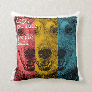 Cojín Decorativo Perros retros, porque la gente chupa