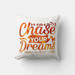 Cojín Decorativo Persigue tus sueños regalo de cita motivacional