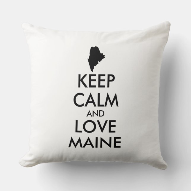 COJÍN DECORATIVO PERSONALIZABLE MANTENER CALMA Y AMAR A MAINE (Anverso)