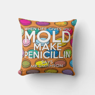 Cojín Decorativo Personalizado Cuando la Vida te Da Moho Ciencia