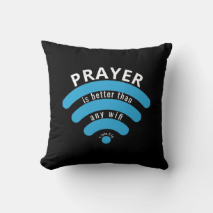 Cojín Decorativo Personalizado PRAYER MEJOR QUE WIFI Christian