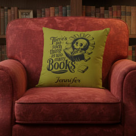 Cojín Decorativo Personalized No Such Thing Too Many Bookworm