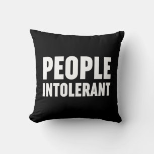 Cojín Decorativo Personas intolerantes