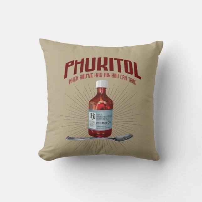 Cojín Decorativo Phukitol - medicina de frustración divertida (Anverso)