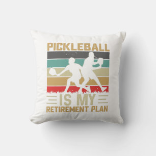 Cojín Decorativo Pickleball Is My Retirement Plan Funny Pickleball