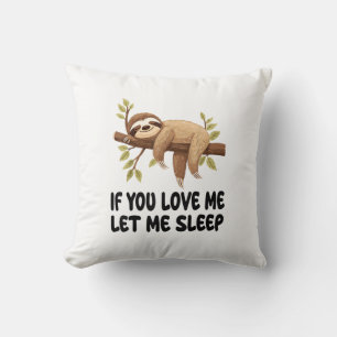 Cojín Decorativo Pijama Perezoso Adorable Si Me Amas Déjame Dormir