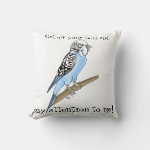 Cojín Decorativo Pillow del buscador de atención de Budgie