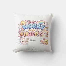 Cojín Decorativo Pillow - Don't worry, be happy!