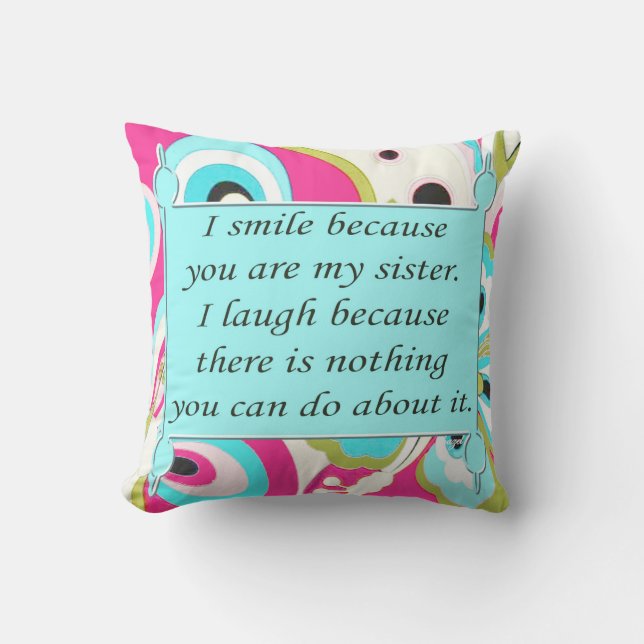 Cojín Decorativo Pillow, hermana humorística (Anverso)