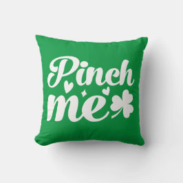 Cojín Decorativo Pinch Me St. Patrick's Day