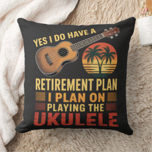 Cojín Decorativo Plan de jubilación de ukulele divertido
