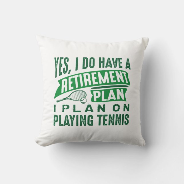 Cojín Decorativo Plan de Jubilación Tenis (Anverso)