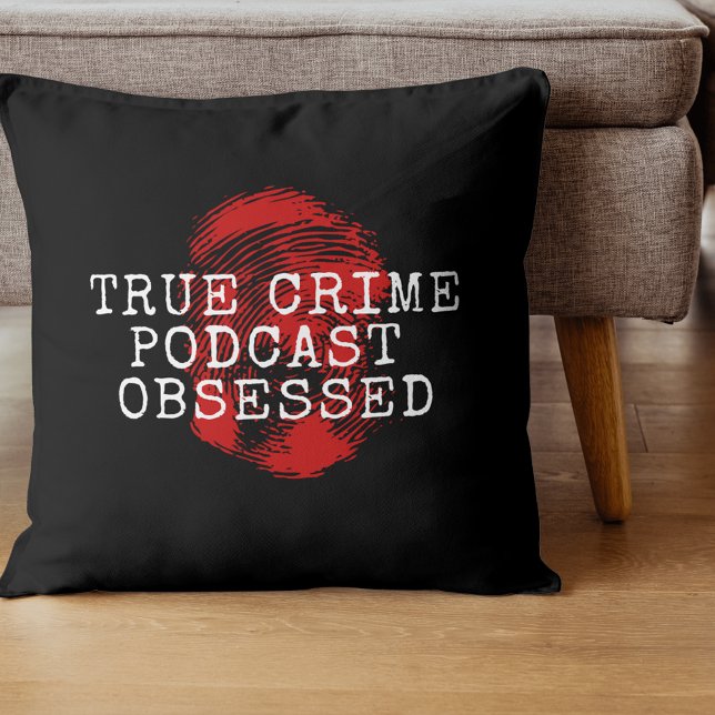 Cojín Decorativo Podcast de crímenes verdaderos obsesionado (Subido por el creador)