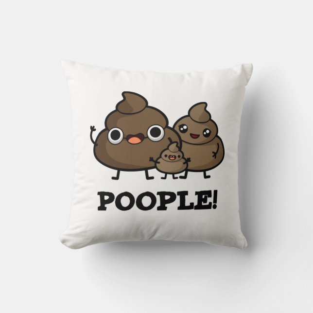 Cojín Decorativo Poopla Funny Poop People Pun (Anverso)
