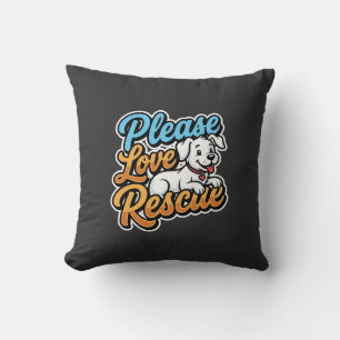 Cojín Decorativo Por favor ama al perro rescatado