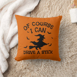 Cojín Decorativo Por Supuesto Que Puedo Conducir Un Palo Halloween