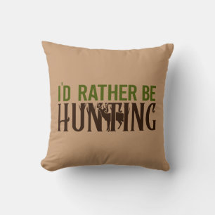 Cojín Decorativo Preferiría estar cazando con Buck