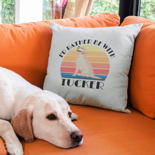 Cojín Decorativo Prefiero estar con Labrador Lab Name (Subido por el creador)