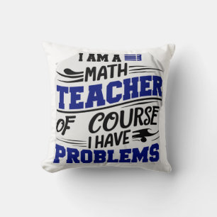 Cojín Decorativo Profesor de Matemáticas Broma 