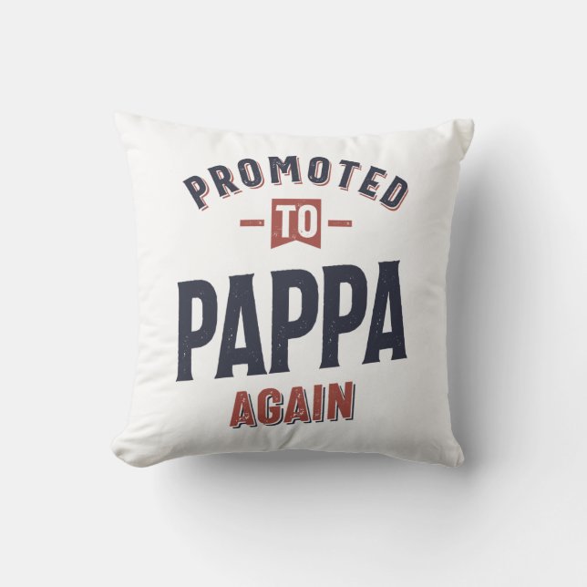 Cojín Decorativo Promovido De Nuevo A Pappa | Abuelo padre (Anverso)