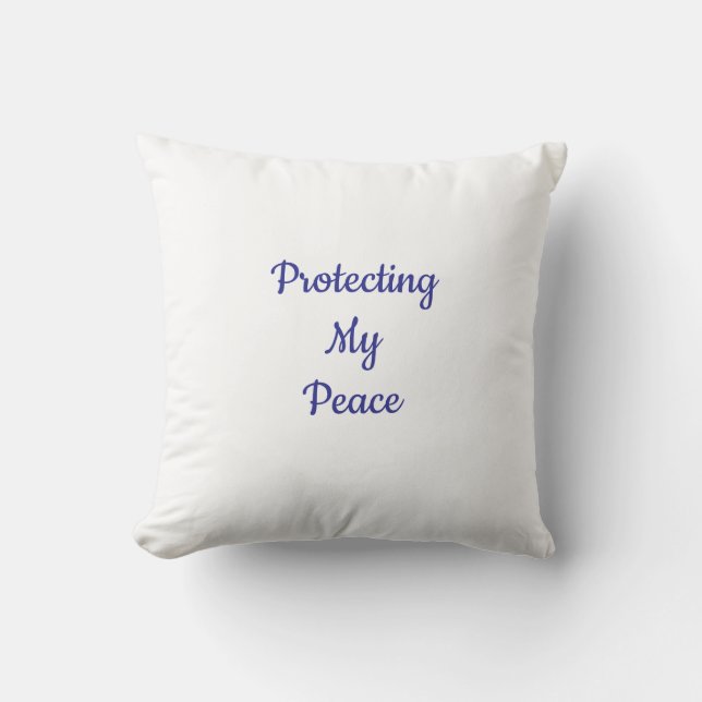 Cojín Decorativo Protect My Peace Pillow (Anverso)