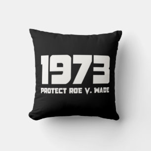 Cojín Decorativo Protect Roe V 1973 Wade