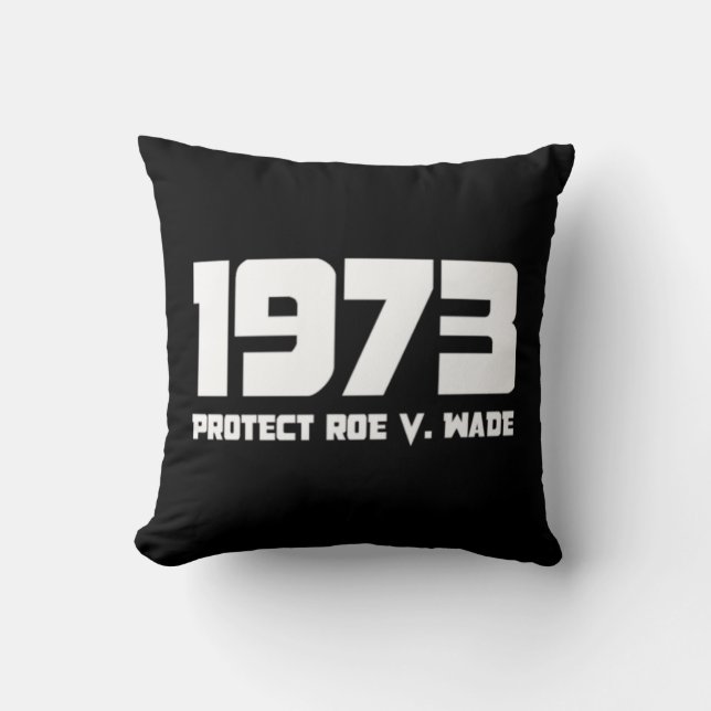 Cojín Decorativo Protect Roe V 1973 Wade (Anverso)