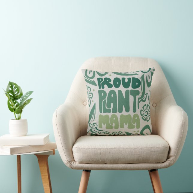 Cojín Decorativo Proud Plant Mama – Bold Plant Lover (Silla)