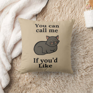 Cojín Decorativo Puedes Llamarme Si Quieres Gato