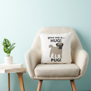 Cojín Decorativo Pug Dame Un Abrazo Divertido Pug