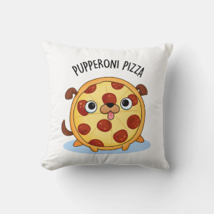 Cojín Decorativo Pupperoni Pizza Funny Pizza Pun