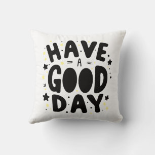 Cojín Decorativo Que tengas un buen día