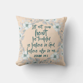 Cojín Decorativo Que tu corazón no se preocupe por la Biblia Verse