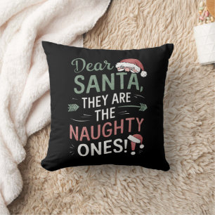 Cojín Decorativo Querido Santa Ellos Son Los Traviesos Navidad