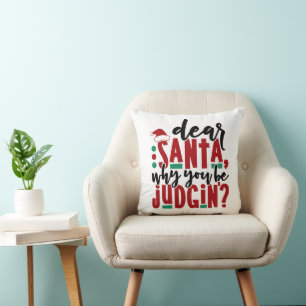 Cojín Decorativo Querido Santa por qué estás juzgando Humor de Na