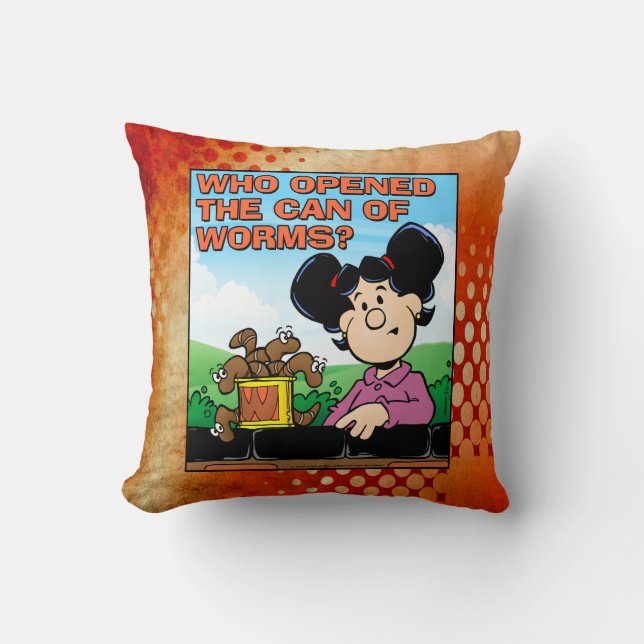 Cojín Decorativo Quién abrió la lata de los gusanos (Anverso)